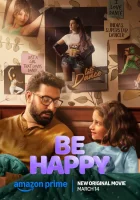  Будь счастлив смотреть онлайн (2025) 