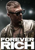  Вечно богатый смотреть онлайн (2021) 