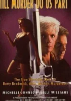  Пока убийство не разлучит нас смотреть онлайн (1992) 