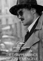  Исчезновение Йозефа Менгеле смотреть онлайн (2025) 
