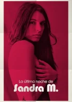  Последний день Сандры М смотреть онлайн (2023) 